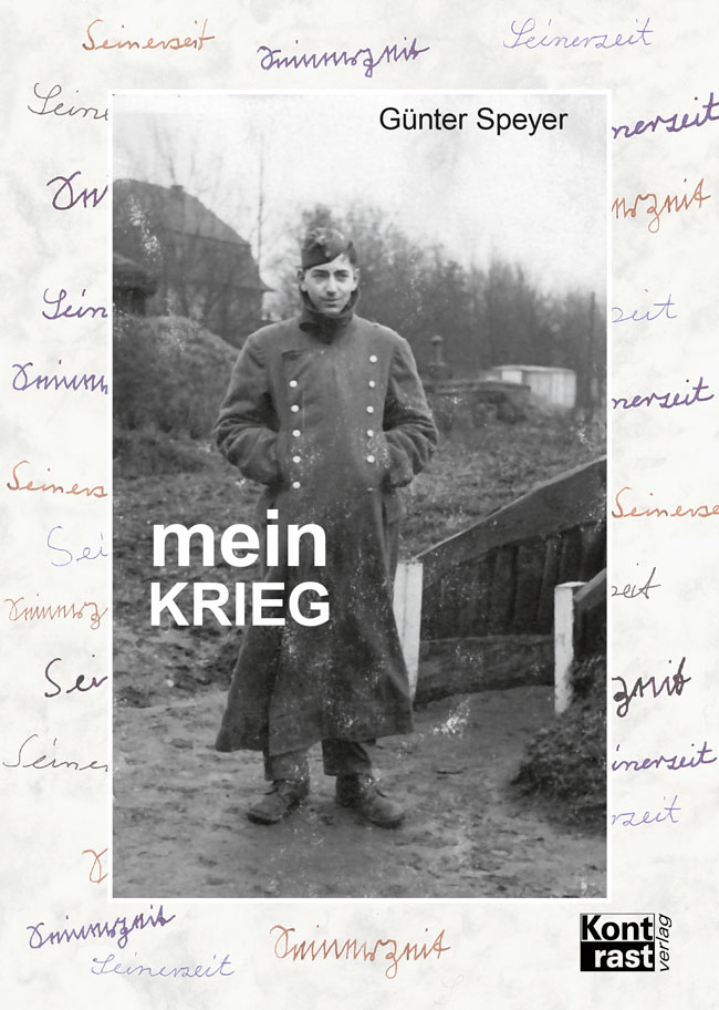Mein Krieg von Günter Speyer